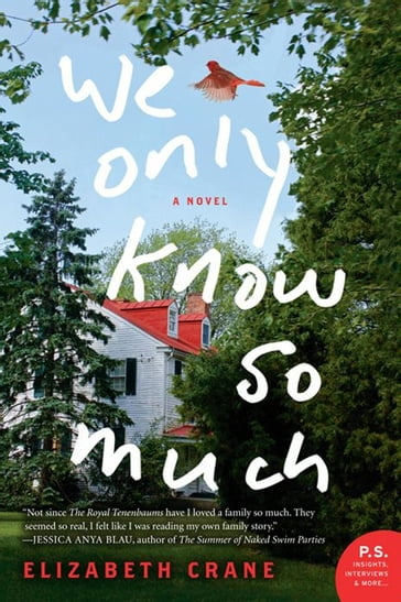 We Only Know So Much - Elizabeth Crane