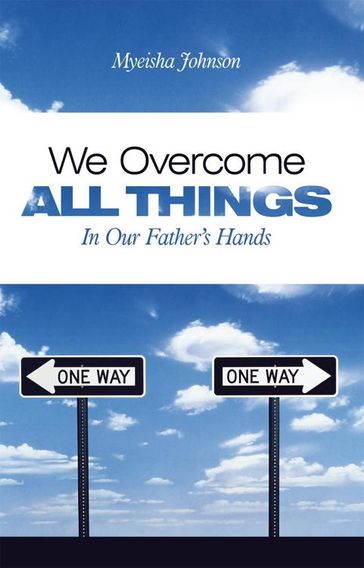 We Overcome All Things - Myeisha Johnson