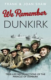 We Remember Dunkirk