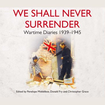 We Shall Never Surrender - Penelope Middelboe