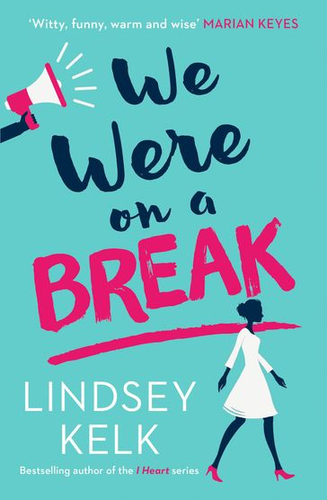 We Were On a Break - Lindsey Kelk