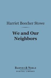We and Our Neighbors (Barnes & Noble Digital Library)
