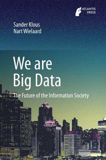 We are Big Data - Sander Klous - Nart Wielaard
