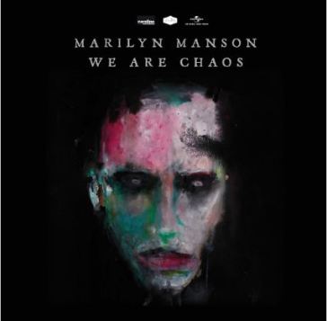 We are chaos - Marilyn Manson