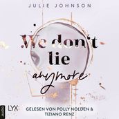 We don t lie anymore - Anymore-Duet, Teil 2 (Ungekürzt)
