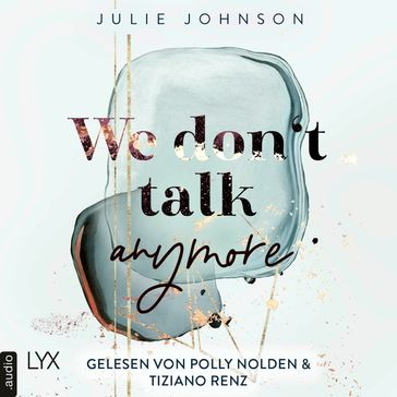 We don't talk anymore - Anymore-Duet, Teil 1 (Ungekürzt) - Julie Johnson