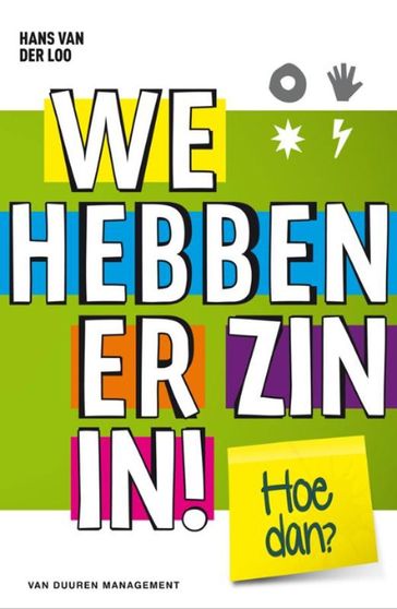 We hebben er zin in! - Hans van der Loo