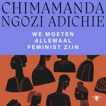 We moeten allemaal feminist zijn - Chimamanda Ngozi Adichie