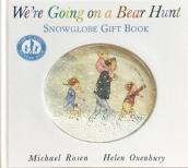 We re Going on a Bear Hunt: Snowglobe Gift Book