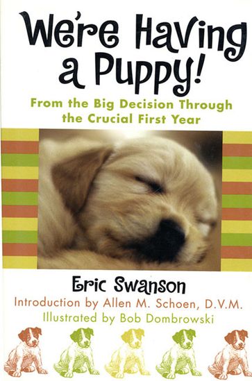 We're Having A Puppy! - Eric Swanson