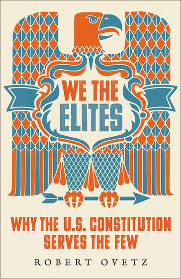 We the Elites - Robert Ovetz