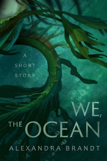 We, the Ocean - Alexandra Brandt