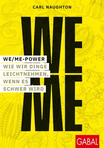We/Me-Power - Carl Naughton