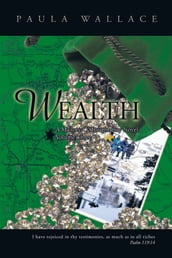 Wealth: a Mallory O Shaughnessy Novel