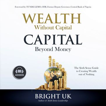 Wealth Without Capital - Bright 