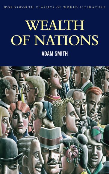 Wealth of Nations - Adam Smith - Tom Griffith