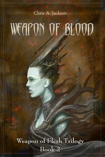 Weapon of Blood - Chris A. Jackson