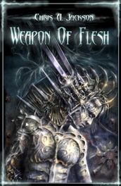 Weapon of Flesh