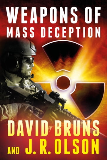 Weapons of Mass Deception - David Bruns - J.R. Olson