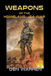 Weapons of the Homeland-ISA War