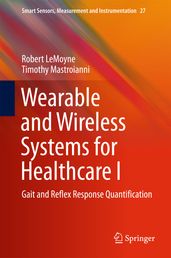 Wearable and Wireless Systems for Healthcare I