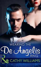 Wearing The De Angelis Ring (The Italian Titans, Book 1) (Mills & Boon Modern)