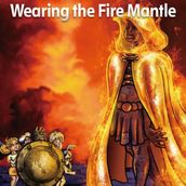 Wearing the Fire Mantle
