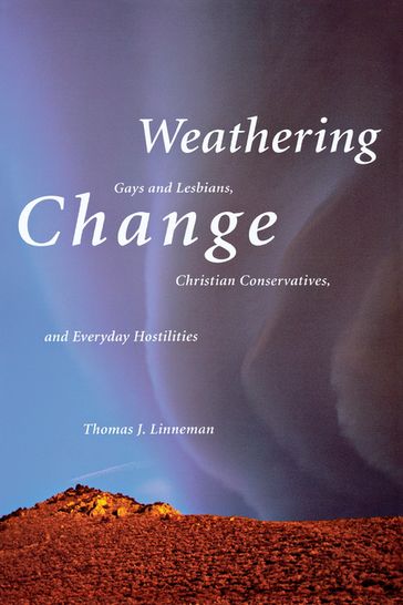Weathering Change - Thomas J. Linneman