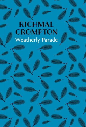 Weatherley Parade - Richmal Crompton