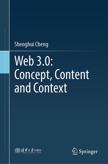 Web 3.0: Concept, Content and Context - Shenghui Cheng