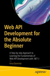 Web API Development for the Absolute Beginner