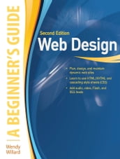 Web Design: A Beginner s Guide Second Edition