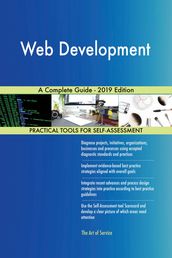 Web Development A Complete Guide - 2019 Edition