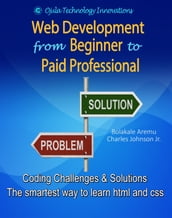 Web Development from Beginner to Paid Professional