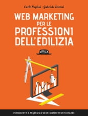 Web Marketing per le professioni dell edilizia