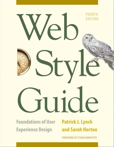 Web Style Guide, 4th Edition - Patrick J. Lynch - Sarah Horton