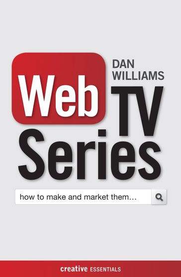 Web TV Series - DAN WILLIAMS