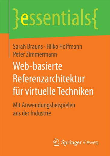 Web-basierte Referenzarchitektur für virtuelle Techniken - Hilko Hoffmann - Peter Zimmermann - Sarah Brauns