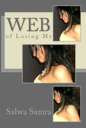 Web of Losing Me