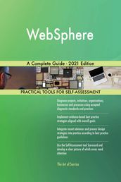 WebSphere A Complete Guide - 2021 Edition