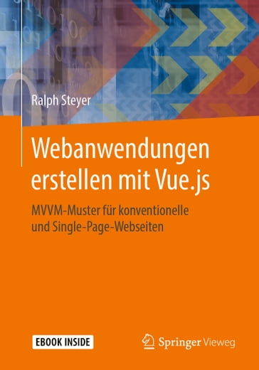 Webanwendungen erstellen mit Vue.js - Ralph Steyer