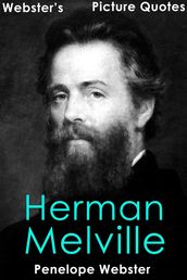 Webster s Herman Melville Picture Quotes