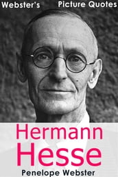 Webster s Hermann Hesse Picture Quotes