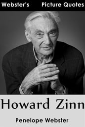 Webster s Howard Zinn Picture Quotes