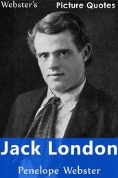 Webster s Jack London Picture Quotes