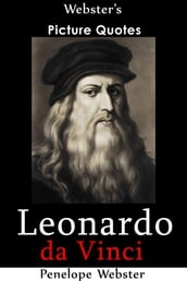 Webster s Leonardo da Vinci Picture Quotes