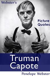 Webster s Truman Capote Picture Quotes