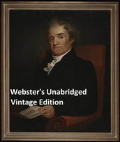 Webster s Unabridged Vintage Edition