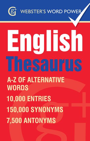 Webster's Word Power English Thesaurus - Betty Kirkpatrick