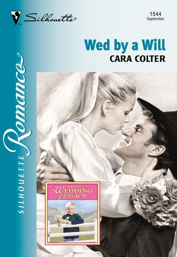 Wed By A Will (Mills & Boon Silhouette) - Cara Colter